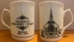 White commemorative mug showing the image of a church and the text 'Highfield Methodist Church, Blackpool, 1898-1998'